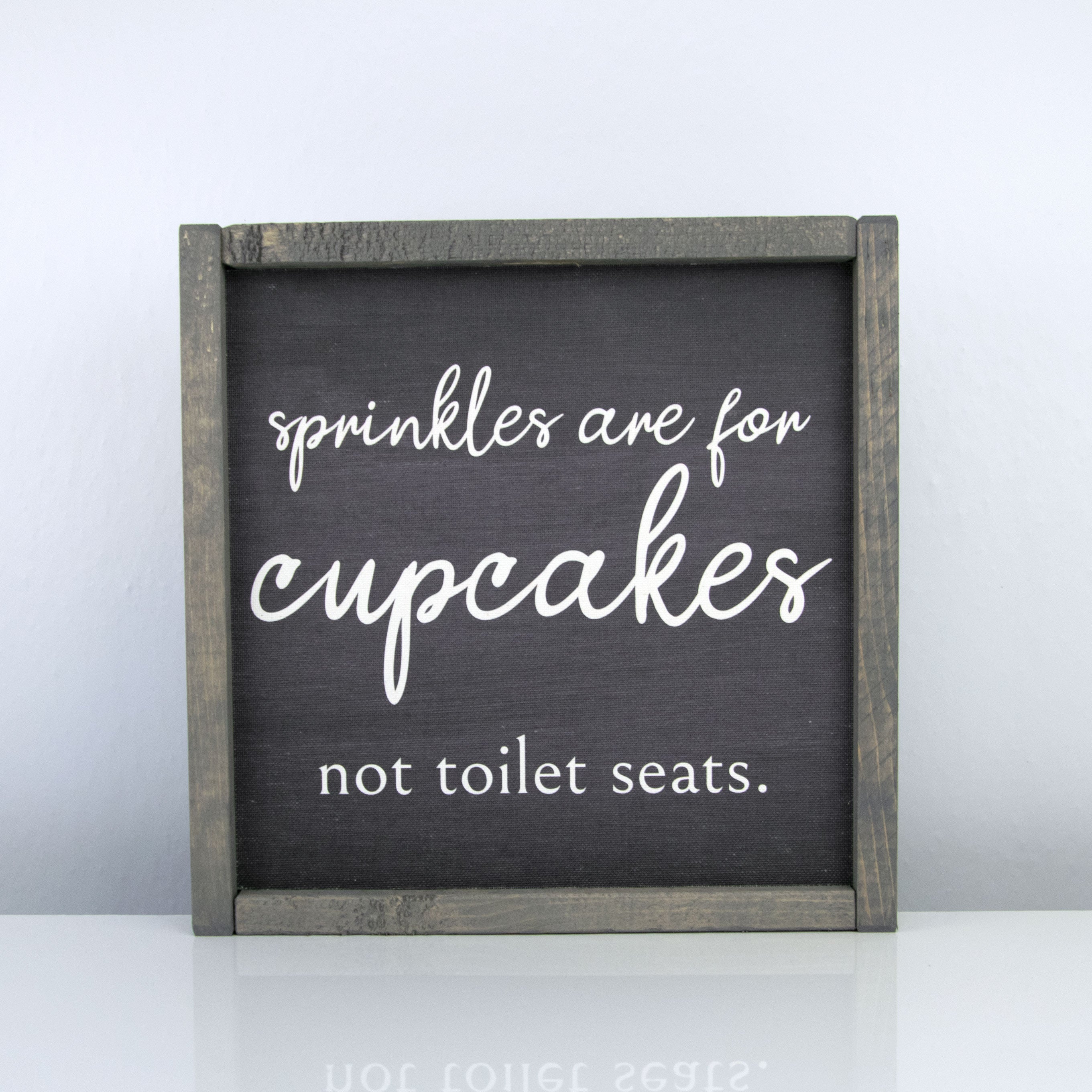 Sprinkles are for Cupcakes | 10 x 10 Midnight