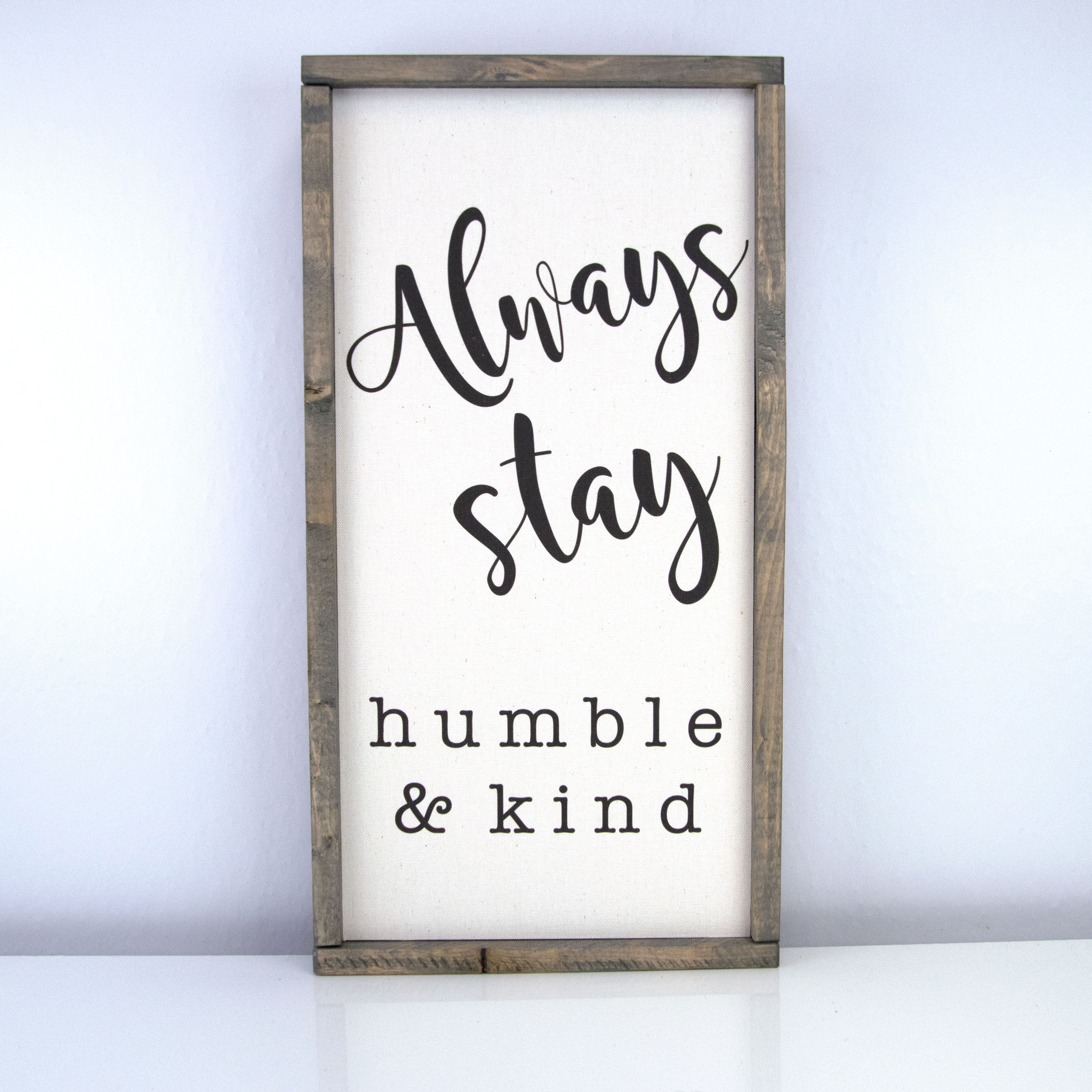 Humble & Kind | 10 x 20 Vintage