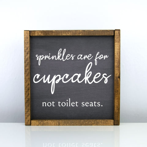 Sprinkles are for Cupcakes | 10 x 10 Bold