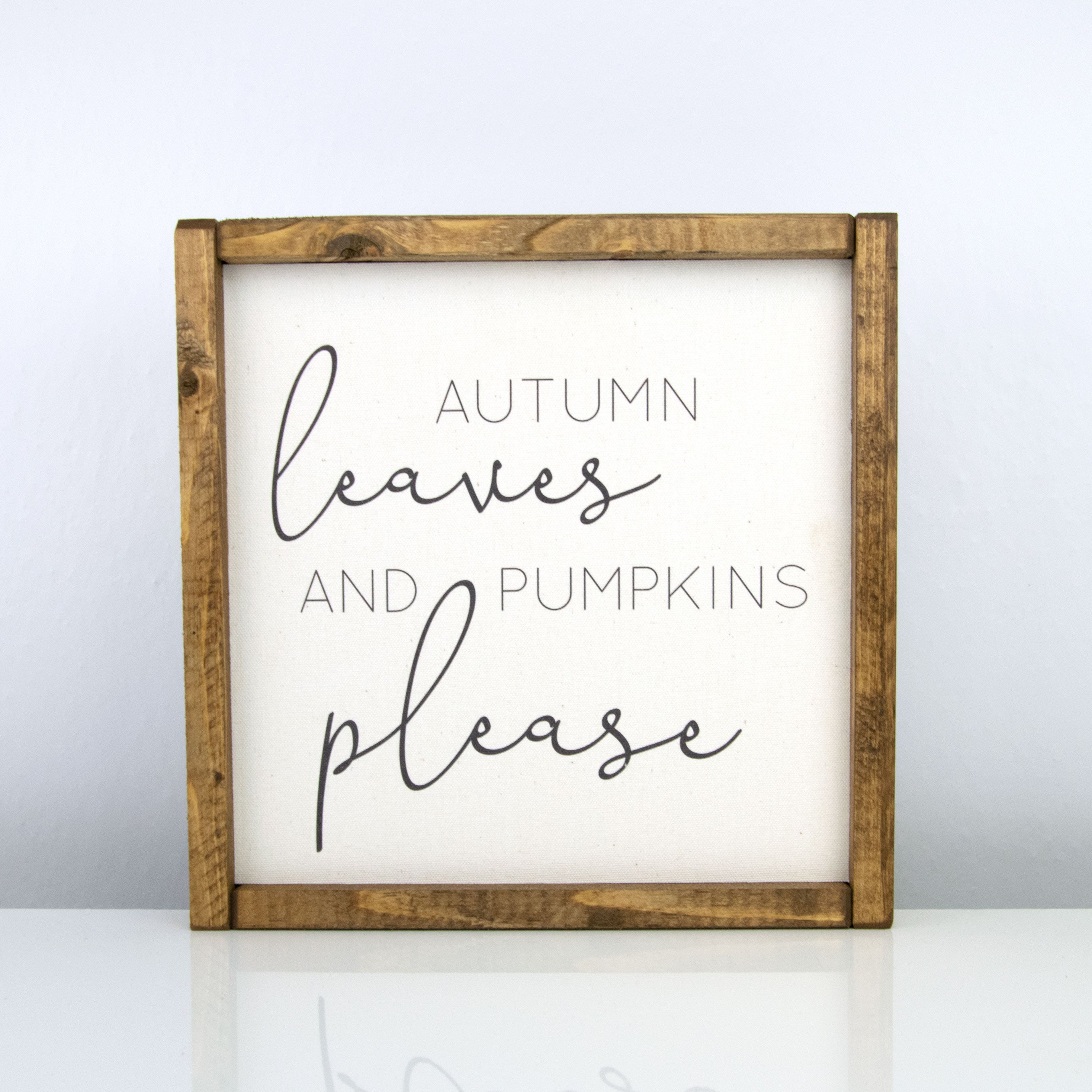Autumn Leaves and Pumpkins Please | 10 x 10 Classic
