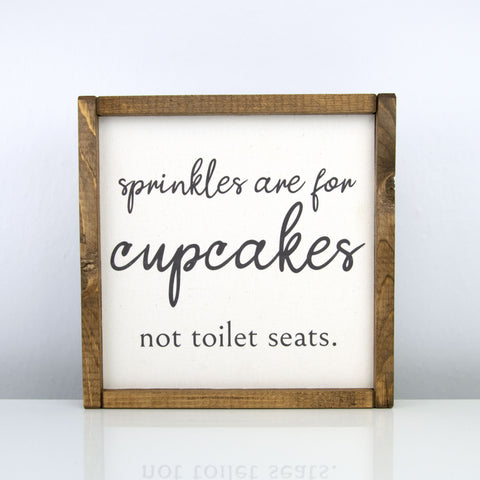 Sprinkles are for Cupcakes | 10 x 10 Classic
