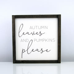 Autumn Leaves and Pumpkins Please | 10 x 10 Modern