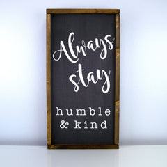 Humble & Kind | 10 x 20 Bold