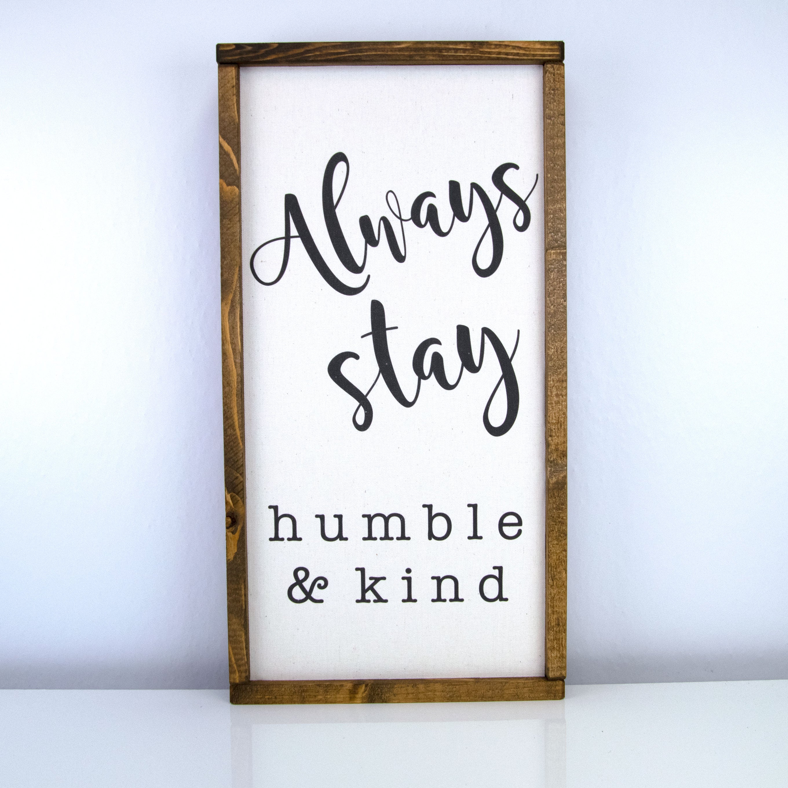Humble & Kind | 10 x 20 Classic