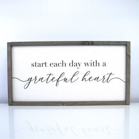 Start Each Day With A Grateful Heart | 10 x 20 Vintage