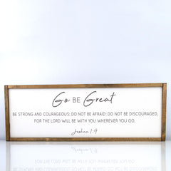 Go Be Great | 10 x 30 Classic