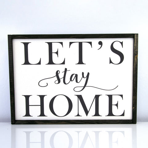 Let's Stay Home | 14 x 20 Modern