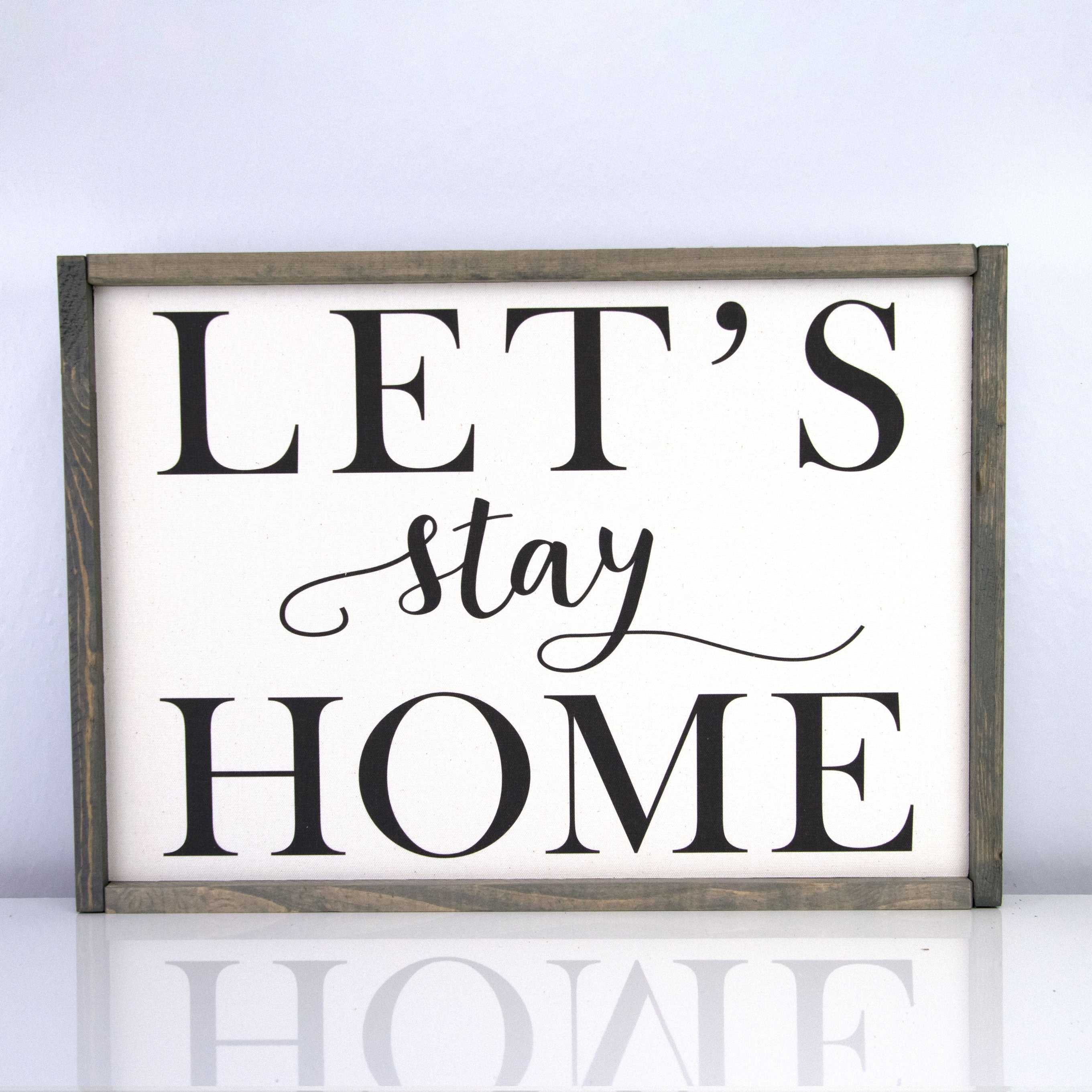 Let's Stay Home | 14 x 20 Vintage