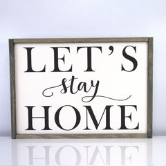 Let's Stay Home | 14 x 20 Vintage
