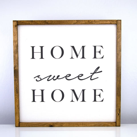 Home Sweet Home | 16 x 16 Classic
