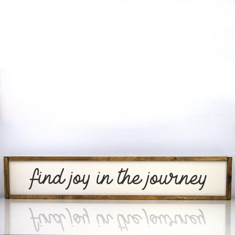 Find Joy In The Journey | 7 x 36 Classic