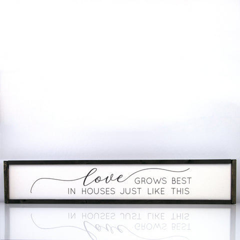 Love Grows Best | 7 x 36 Modern